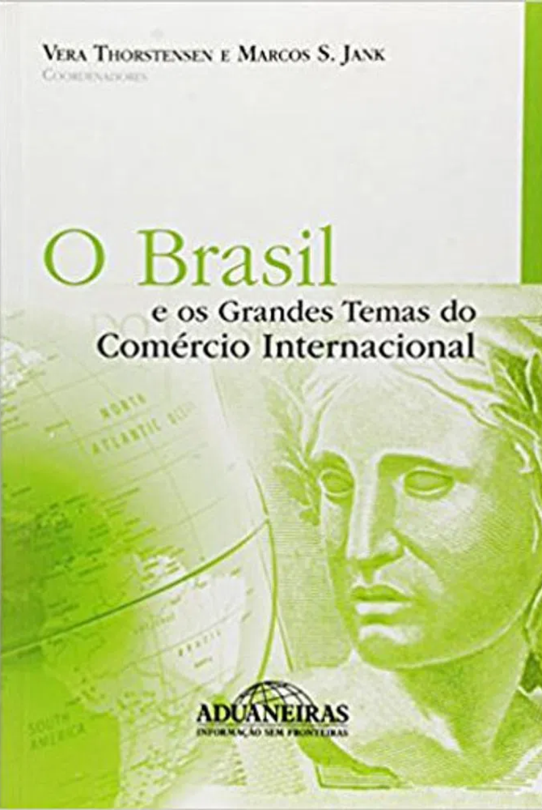 O Brasil e os grandes temas do comércio internacional